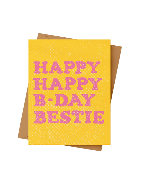 Daydream Prints HAPPY BIRTHDAY BESTIE CARD