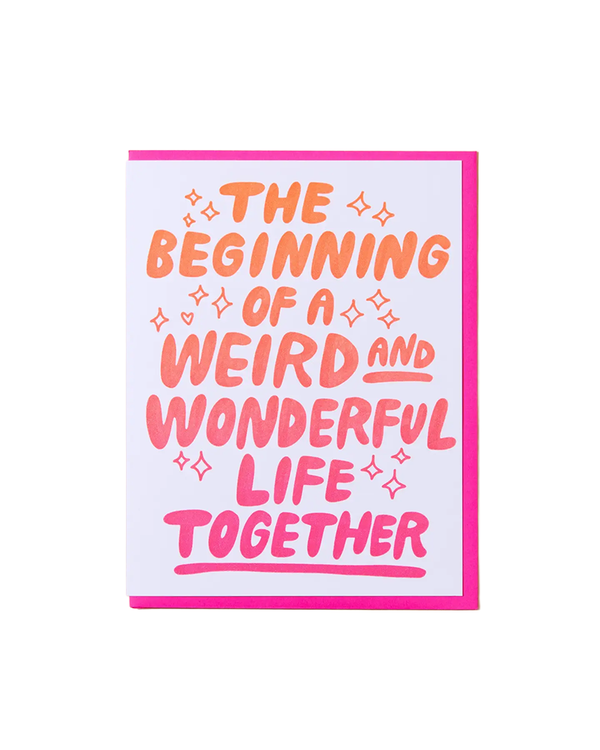 And Here We Are WEIRD & WONDERFUL CARD