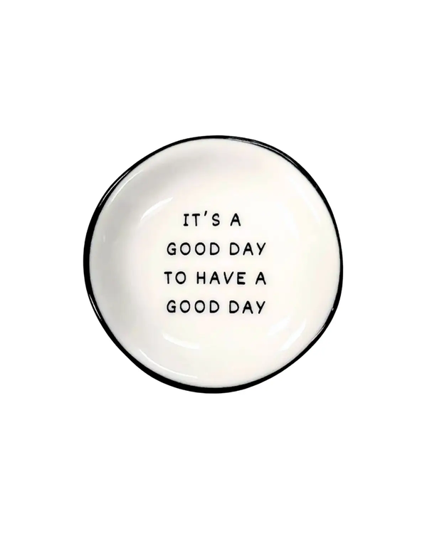 Properly Improper IT'S A GOOD DAY RING DISH
