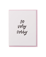 And Here We Are SO VERY SORRY SYMPATHY CARD