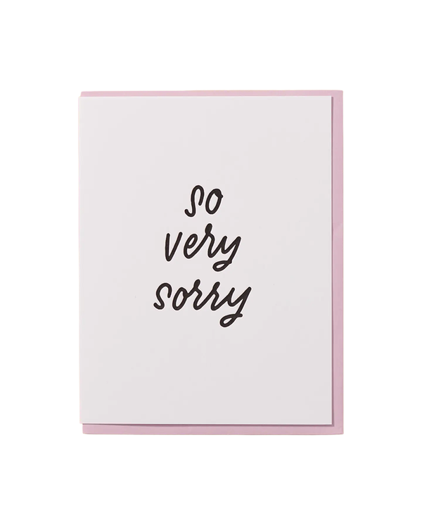 And Here We Are SO VERY SORRY SYMPATHY CARD