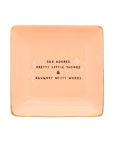Properly Improper SHE ADORES PRETTY Square Trinket Tray