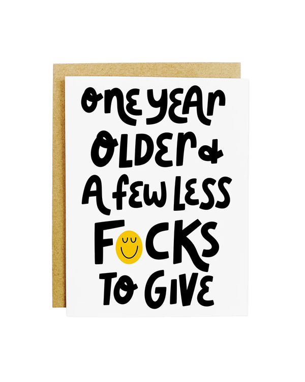 K+S Design Co. LESS F*CKS BIRTHDAY CARD