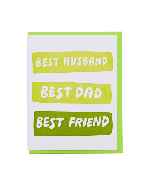 And Here We Are BEST HUSBAND/DAD/FRIEND CARD