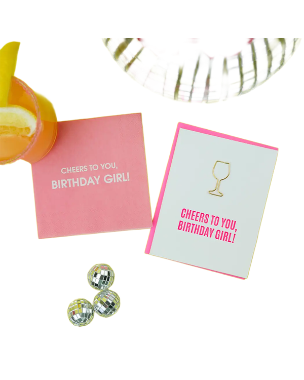 Chez Gagne CHEERS TO YOU BIRTHDAY GIRL CARD