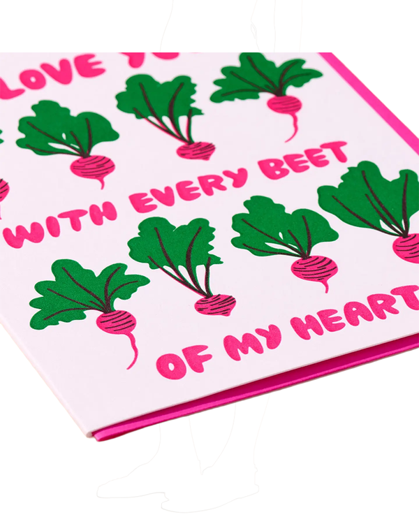 And Here We Are LOVE YOU WITH EVERY BEET
