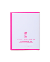 And Here We Are BIRTHDAY BABE CARD