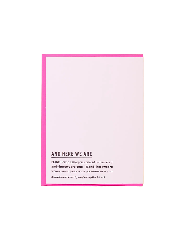 And Here We Are I FUCKIN LOVE YOU CARD