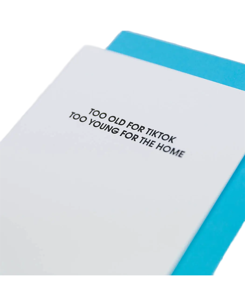 Chez Gagne TOO OLD FOR TIKTOK CARD