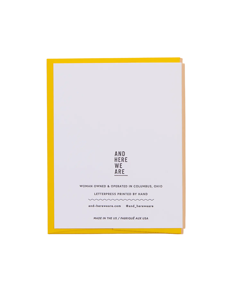 And Here We Are Smile If It's Your Birthday Card