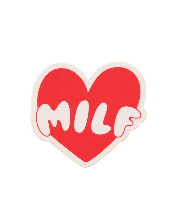 And Here We Are MILF STICKER
