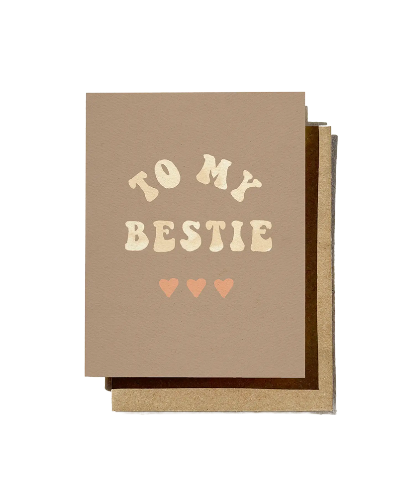 Daydream Prints TO MY BESTIE CARD
