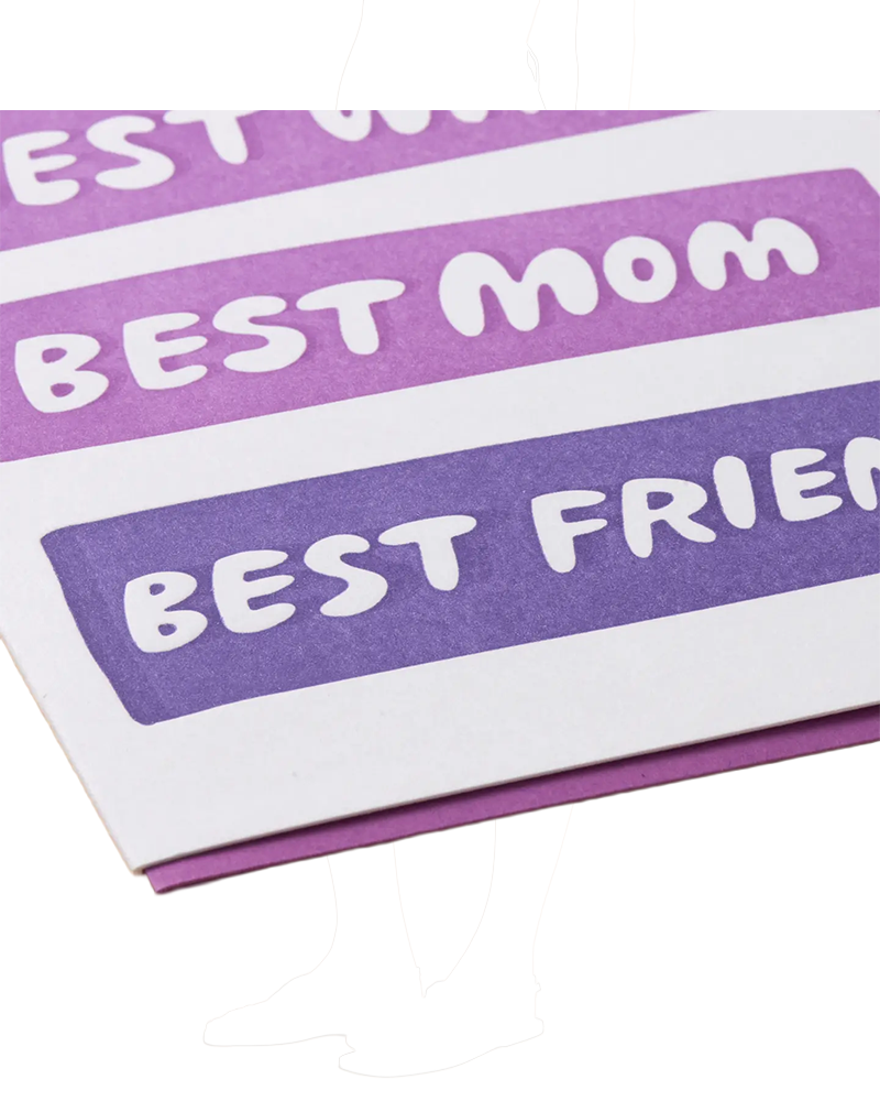 And Here We Are BEST WIFE/MOM/FRIEND CARD