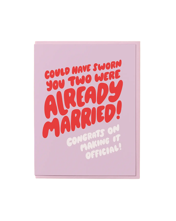 And Here We Are ALREADY MARRIED FUNNY WEDDING CARD