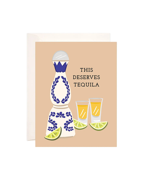 Bloomwolf Studio THIS DESERVES TEQUILA CARD