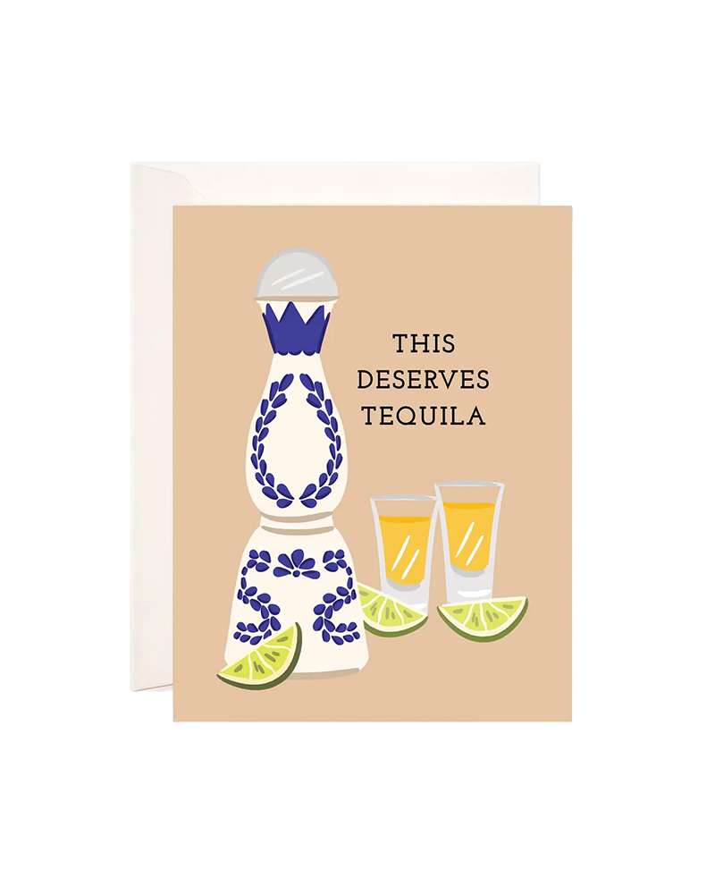 Bloomwolf Studio THIS DESERVES TEQUILA CARD