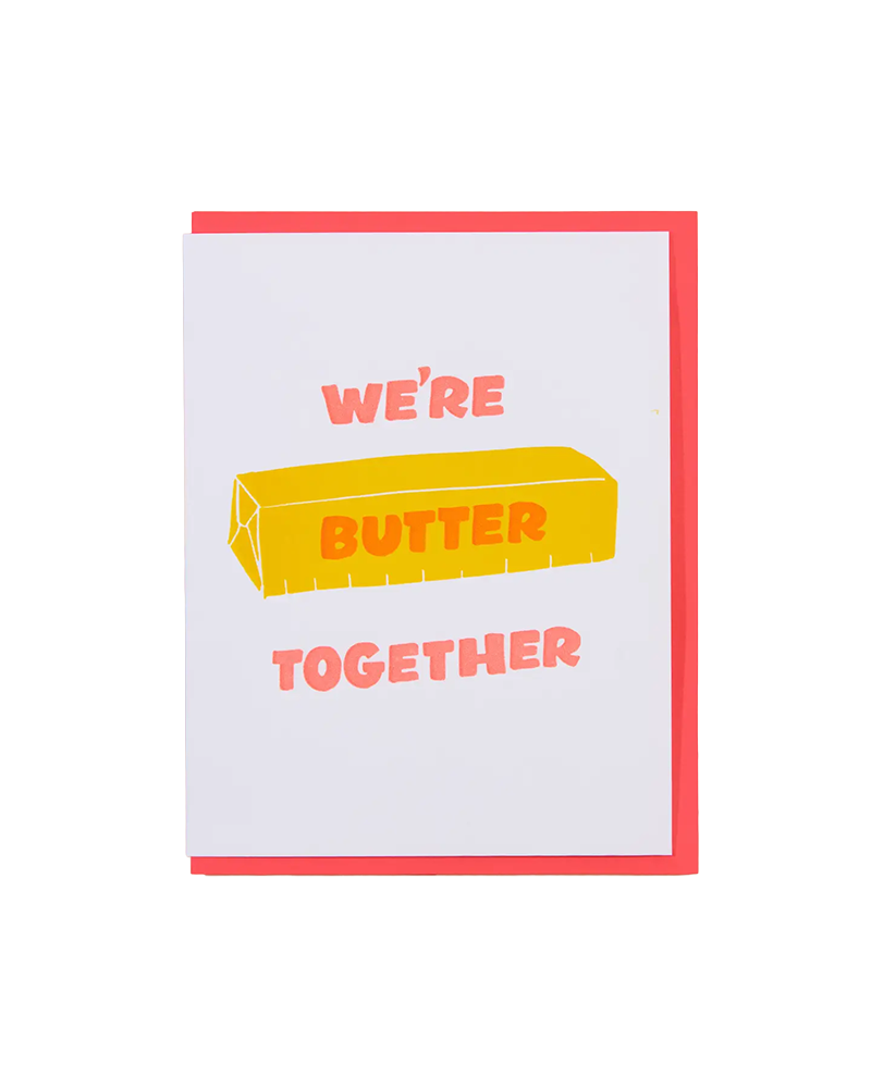 And Here We Are Butter Together Card