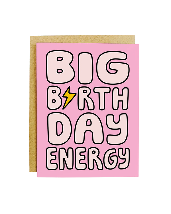 K+S Design Co. BIG BIRTHDAY ENERGY CARD