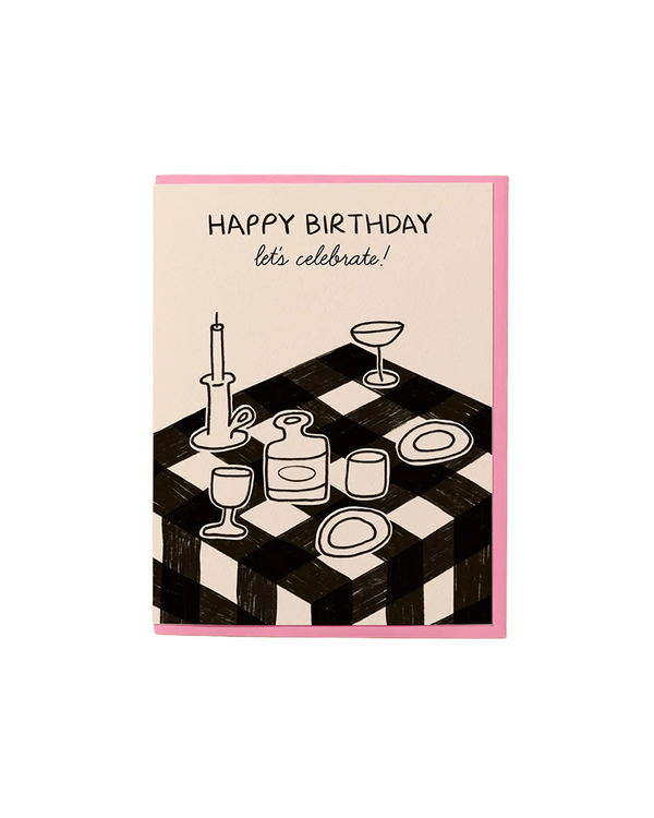 And Here We Are DINNER PARTY BIRTHDAY CARD
