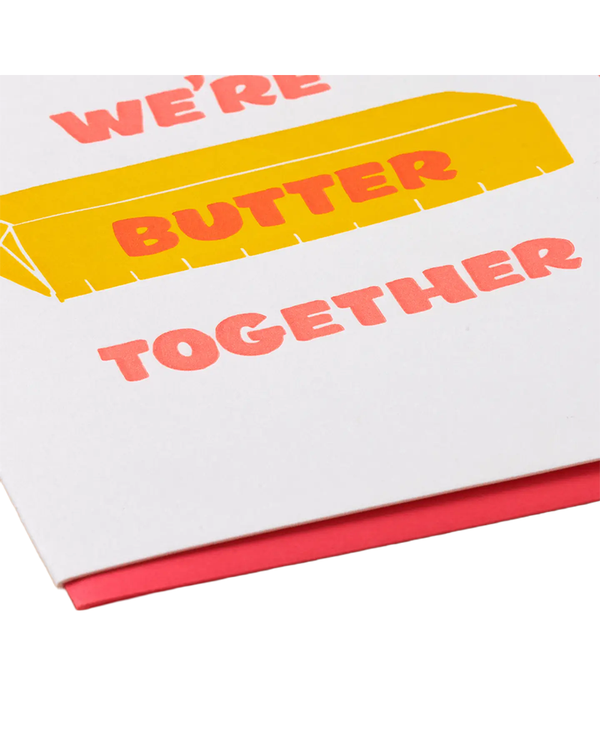 And Here We Are Butter Together Card