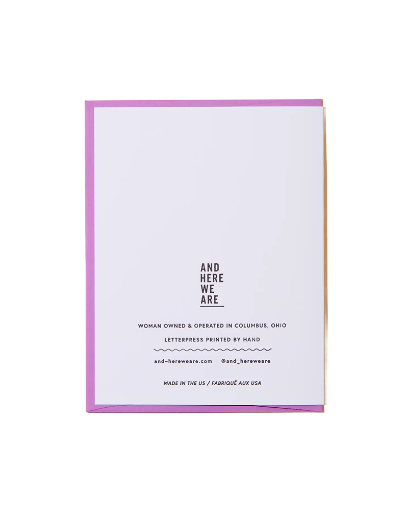 And Here We Are TINY HAND CARD